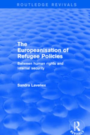 Cover of the book Revival: The Europeanisation of Refugee Policies (2001) by Sarah Hudspith