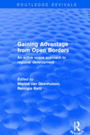 Cover of the book Gaining Advantage from Open Borders by David C. Fowler, J. A. Burrow