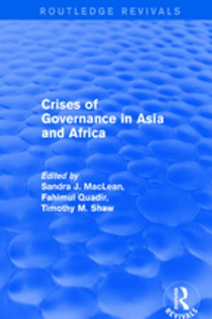 Cover of the book Crises of Governance in Asia and Africa by 