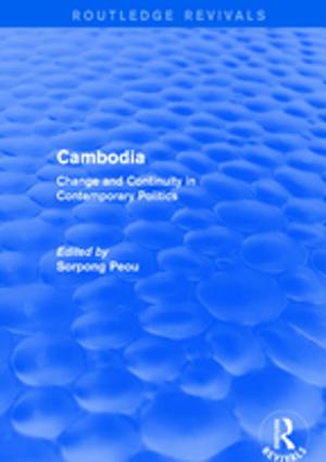Cover of the book Cambodia: Change and Continuity in Contemporary Politics by Miriam F. Williams