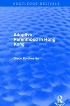Cover of the book Adoptive Parenthood in Hong Kong by Mathias Jenny, San San Hnin Tun