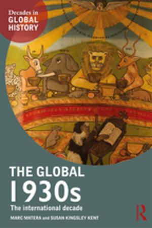 Cover of the book The Global 1930s by Pat Herbst, Taro Fujita, Stefan Halverscheid, Michael Weiss