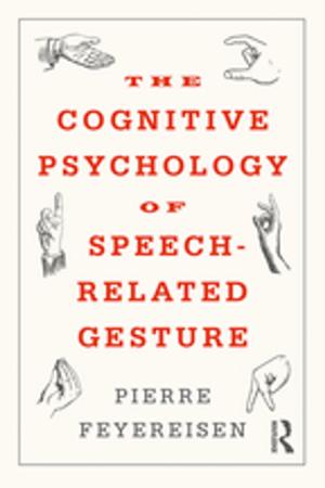 bigCover of the book The Cognitive Psychology of Speech-Related Gesture by 