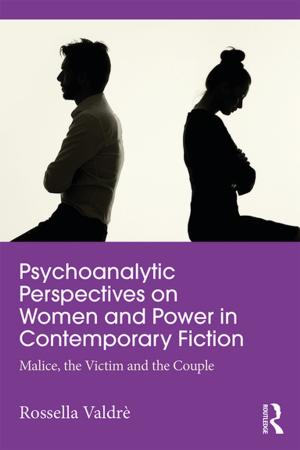 bigCover of the book Psychoanalytic Perspectives on Women and Power in Contemporary Fiction by 