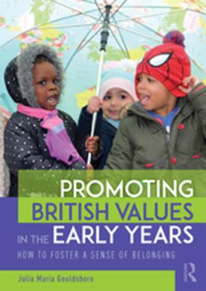 Cover of the book Promoting British Values in the Early Years by Bruce Mann