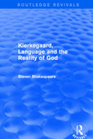 Cover of the book Kierkegaard, Language and the Reality of God by Kay Schaffer, Xianlin Song