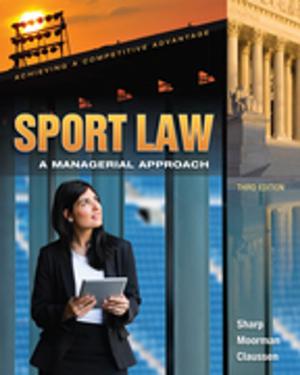 Book cover of Sport Law: A Managerial Approach