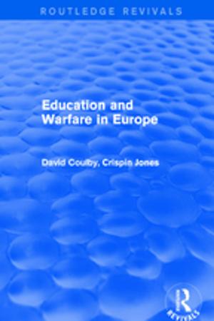 Cover of the book Education and Warfare in Europe by Dr Cecil Davies