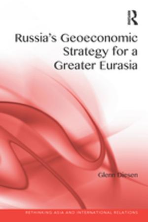 Cover of the book Russia's Geoeconomic Strategy for a Greater Eurasia by 