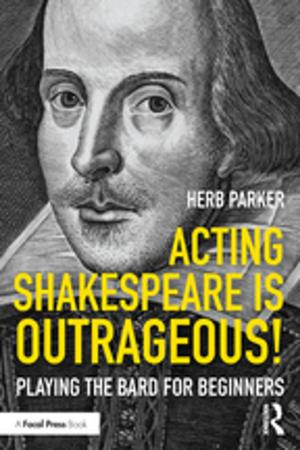 Cover of the book Acting Shakespeare is Outrageous! by Pat Pinsent