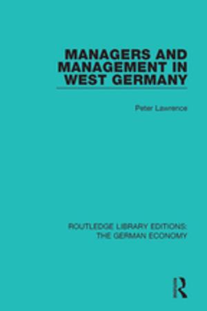 Cover of the book Managers and Management in West Germany by 