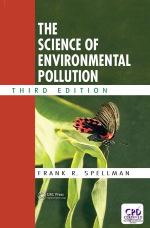 Cover of the book The Science of Environmental Pollution by José Eli da Veiga