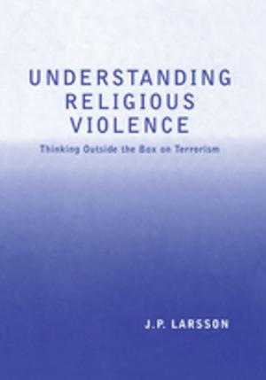 bigCover of the book Understanding Religious Violence by 