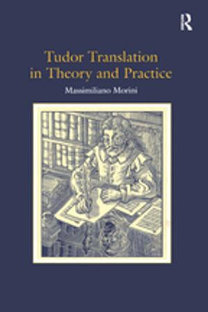 Cover of the book Tudor Translation in Theory and Practice by W R Owens, N H Keeble, G A Starr, P N Furbank