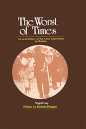 Cover of the book The Worst of Times by Peter Taylor
