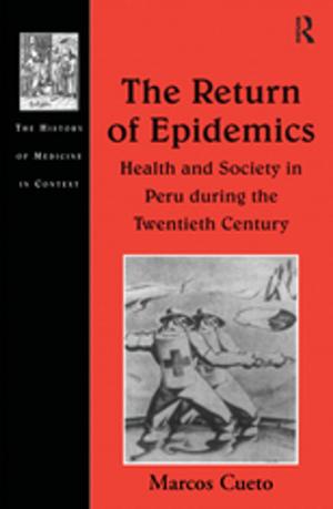 Cover of the book The Return of Epidemics by Sandra Costa Santos, Nadia Bertolino, Stephen Hicks, Camilla Lewis, Vanessa May