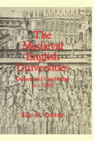 Cover of the book The Medieval English Universities by Na'ama Yehuda