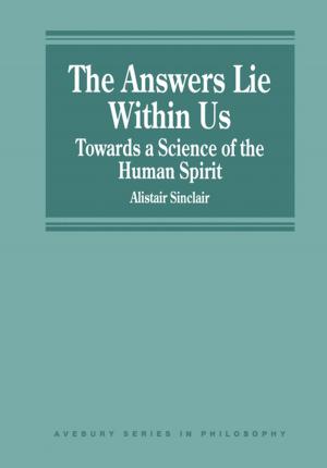 Cover of the book The Answers Lie Within Us by David Frisby