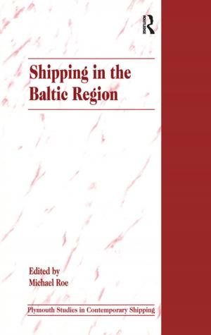 Cover of the book Shipping in the Baltic Region by Alain-G. Gagnon, Soeren Keil