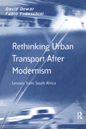 Cover of the book Rethinking Urban Transport After Modernism by Karyn Sproles