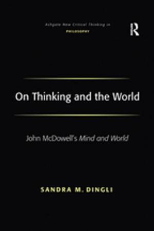 Cover of the book On Thinking and the World by Jim Orford, Guillermina Natera, Alex Copello, Carol Atkinson, Jazmin Mora, Richard Velleman, Ian Crundall, Marcela Tiburcio, Lorna Templeton, Gwen Walley