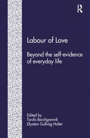 Cover of the book Labour of Love by David S H Abulafia, David Bates