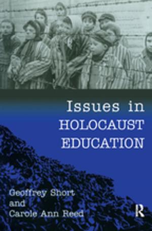 Cover of the book Issues in Holocaust Education by Joshua E. Kastenberg, Eric Merriam