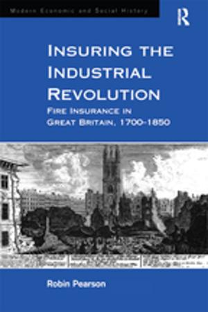 Cover of the book Insuring the Industrial Revolution by Mike Higton, Jim Fodor