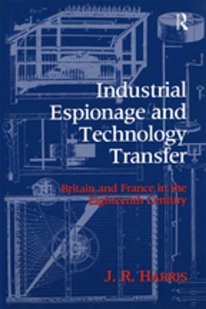 Cover of the book Industrial Espionage and Technology Transfer by Carol Weaver