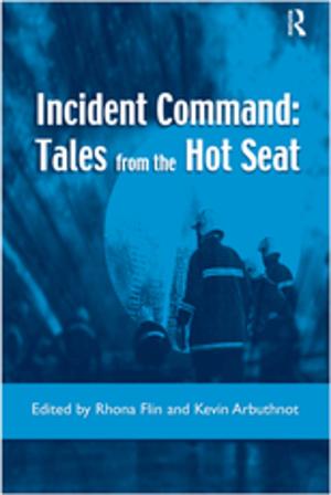 Cover of the book Incident Command: Tales from the Hot Seat by Stepan Bilan, Sergey Yuzhakov