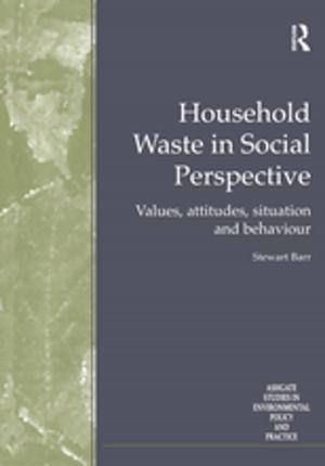 Cover of the book Household Waste in Social Perspective by Peter Hainsworth