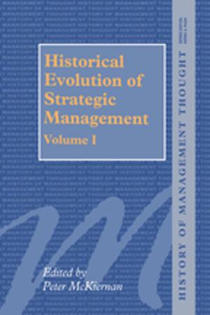 Cover of the book Historical Evolution of Strategic Management, Volumes I and II by R.W. Sharples