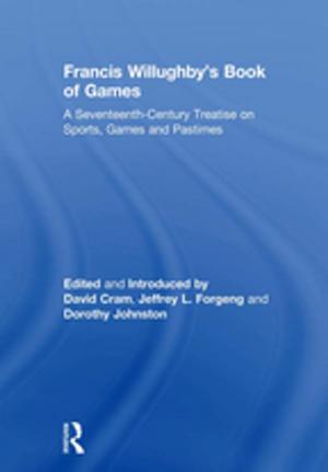 Cover of the book Francis Willughby's Book of Games by Søren Ervø, Thomas Johansson