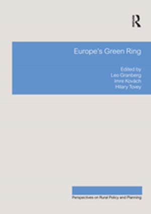 Cover of the book Europe's Green Ring by Chris Bolsmann, Dilwyn Porter