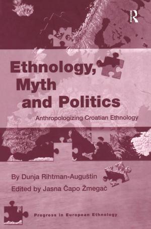 Cover of the book Ethnology, Myth and Politics by Philip Bean