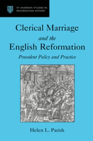 Cover of the book Clerical Marriage and the English Reformation by Joyce Morgenroth