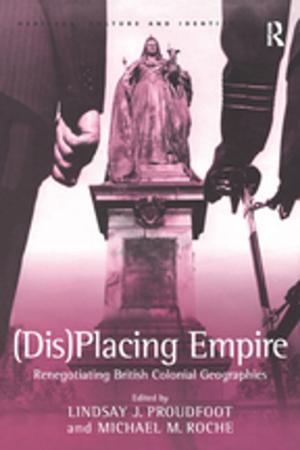 Cover of the book (Dis)Placing Empire by Rody Politt, Joy Pollock, Elisabeth Waller