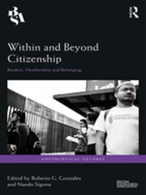 Cover of the book Within and Beyond Citizenship by David L Loudon, Tony Carter