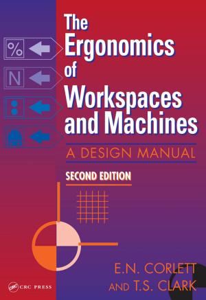 Cover of the book The Ergonomics Of Workspaces And Machines by Michel Daoud Yacoub