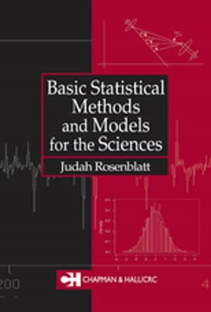 Cover of the book Basic Statistical Methods and Models for the Sciences by Katherine Birch, Steve Field, Ellie Scrivens