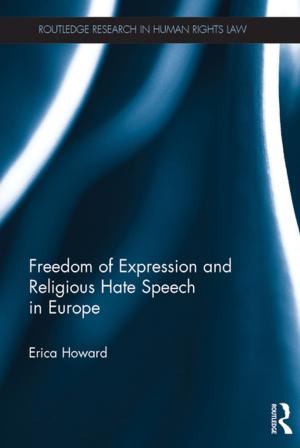 Cover of the book Freedom of Expression and Religious Hate Speech in Europe by Eric Carlton