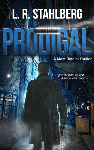 Cover of the book Prodigal: A Marc Rinaldi Thriller by Robert James Allison