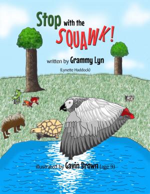 bigCover of the book Stop with the SQUAWK! by 
