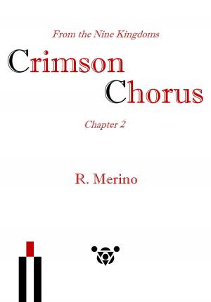 Book cover of Crimson Chorus, From the Nine Kingdoms (Chapter 2)