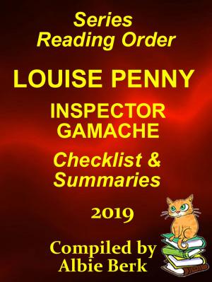 Cover of the book Louise Penny's Inspector Gamache: Series Reading Order with Summaries and Checklist -2019 by Lisa M Tozier- Rowe