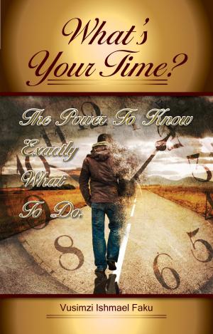 Cover of the book What’s Your Time? by Riley Ripper