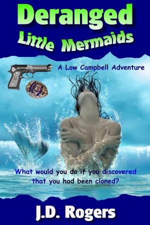 Cover of the book Deranged Little Mermaids by Nick Pirog