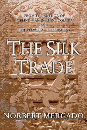 Cover of the book The Silk Trade by Karen Goa