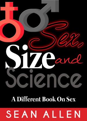 Cover of the book Sex, Size and Science by Ken Poirot
