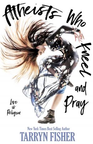 Cover of the book Atheists Who Kneel and Pray by Golden Czermak